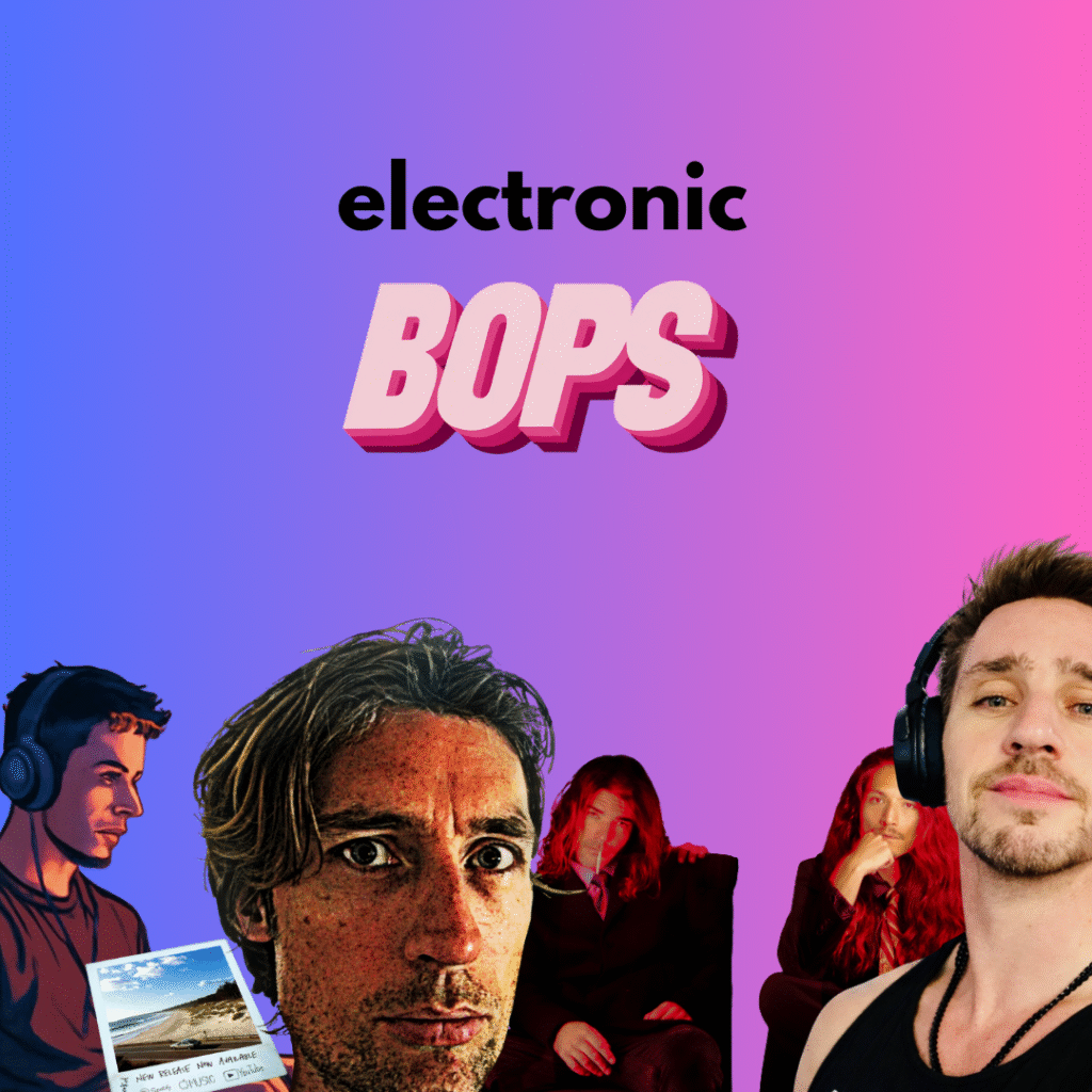 ELECTRONIC BOPS OF THE WEEK