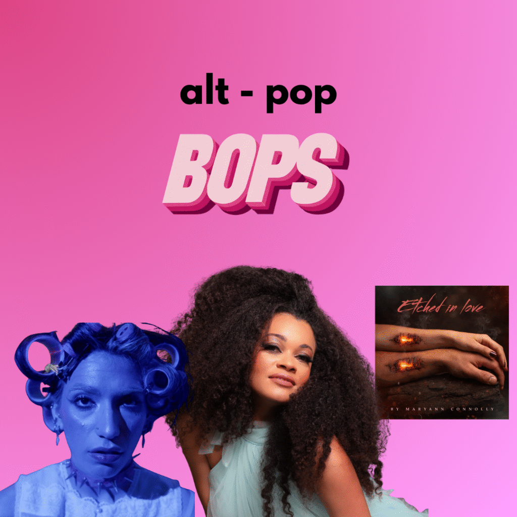 THIS WEEK’S ALT – POP BOPS